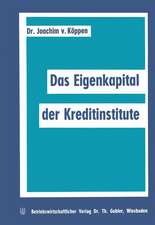 Das Eigenkapital der Kreditinstitute