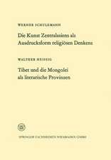 Die Kunst Zentralasiens als Ausdrucksform religiösen Denkens. Tibet und die Mongolei als literarische Provinzen