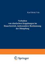 Verhalten von elastischen Kupplungen im Dauerbetrieb, insbesondere Bestimmung der Dämpfung