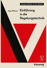 Einführung in die Regelungstechnik: Regelkreis und Steuerkette - die Grundlagen der Automatik