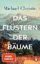 Das Flüstern der Bäume