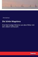 Die Schön Magelona