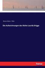 Die Aufzeichnungen des Malte Laurids Brigge