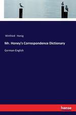 Mr. Honey's Correspondence Dictionary