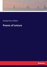 Poems of Leisure