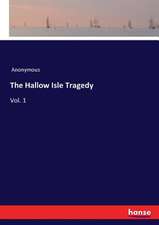 The Hallow Isle Tragedy