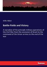 Battle-Fields and Victory