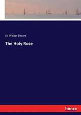 The Holy Rose