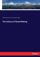 The Science of Road Making