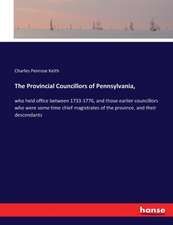 The Provincial Councillors of Pennsylvania,