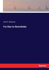 Fro Dan to Beersheba