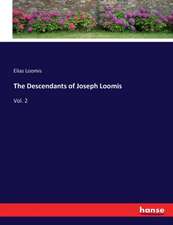 The Descendants of Joseph Loomis