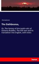 The Dathävansa,