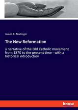 The New Reformation