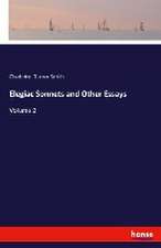 Elegiac Sonnets and Other Essays