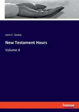 New Testament Hours