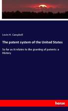 The patent system of the United States