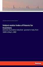 Subject-matter Index of Patents for Inventions