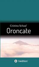Oroncate