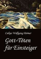 Gott-Töten für Einsteiger