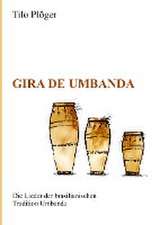 Gira de Umbanda - Die Lieder der brasilianischen Tradition Umbanda