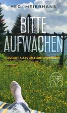 Bitte aufwachen