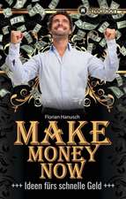 Make Money Now