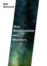 Das Bewußtsein des Wunders