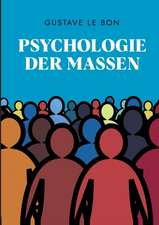 Psychologie der Massen