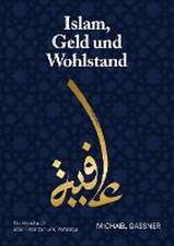 Islam, Geld und Wohlstand