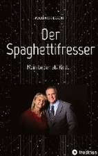 Der Spaghettifresser