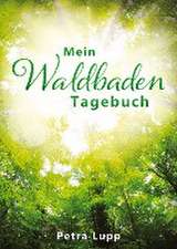 Mein Waldbaden Tagebuch