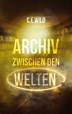 Archiv zwischen den Welten