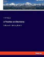 A Treatise on Chemistry