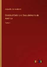 Cristóbal Colón y el Descubrimento de América