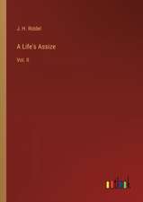 A Life's Assize