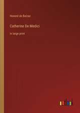 Catherine De Medici