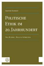 Politische Ethik im 20. Jahrhundert