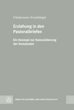 Erziehung in den Pastoralbriefen