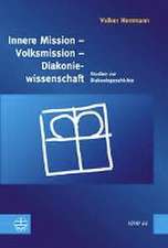 Innere Mission - Volksmission - Diakoniewissenschaft