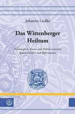 Das Wittenberger Heiltum