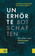 Unerhörte Botschaften