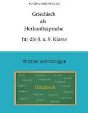 Griechisch als Herkunftssprache für die 8. u. 9. Klasse