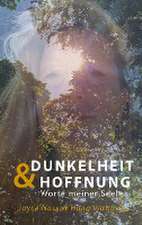 Dunkelheit & Hoffnung