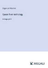 Masters, E: Spoon River Anthology