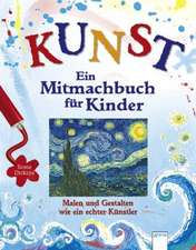 KUNST - Ein Mitmachbuch für Kinder