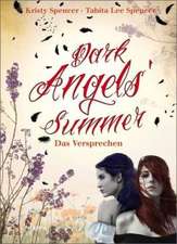 Dark Angels´ Summer - Das Versprechen