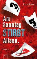 Am Sonntag stirbt Allison