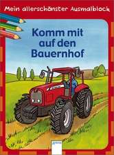 Komm mit auf den Bauernhof