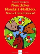 Mein dicker Mandala-Malblock - Tiere auf dem Bauernhof